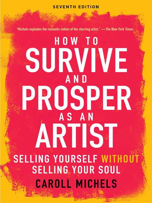 Title details for How to Survive and Prosper as an Artist by Carol Michels - Available